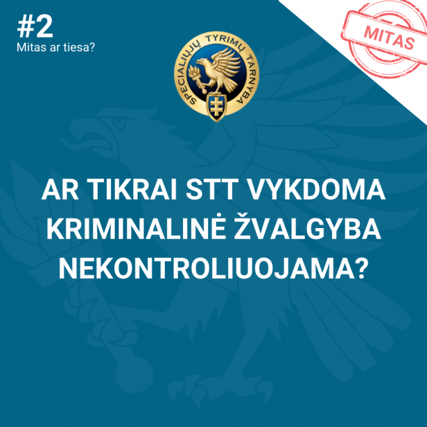 Mitas #2 – kriminalinė žvalgyba (ne)kontroliuojama?
