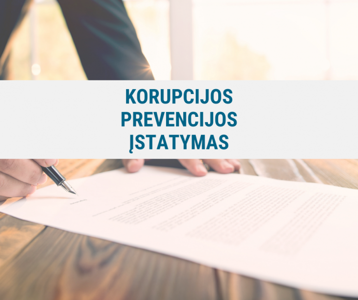 Naujasis Korupcijos prevencijos įstatymas – ką turi padaryti viešojo sektoriaus institucijos dar...