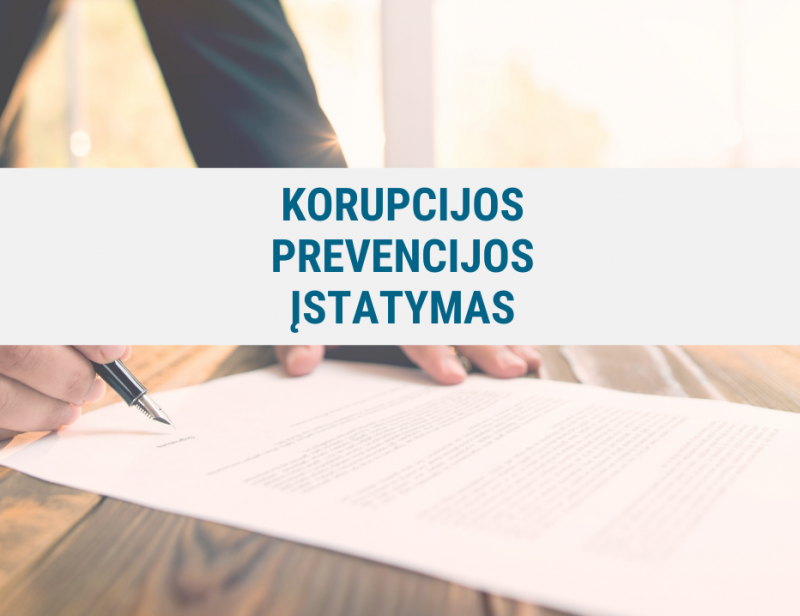 Naujasis Korupcijos prevencijos įstatymas – esminiai pokyčiai dėl personalo patikimumo užtikrinimo
