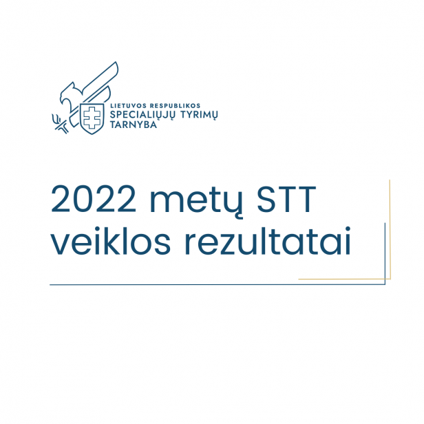 STT pristato 2022 metų veiklos rezultatus – sistemiškas požiūris į korupciją ir vykstantis...