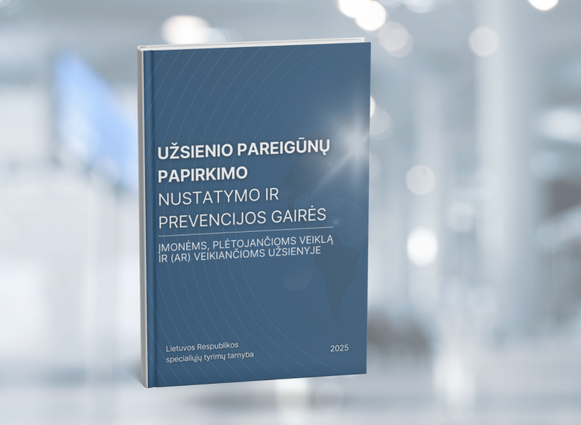 STT pristato prevencijos gaires, skirtas stiprinti užsienyje veikiančių įmonių atsparumą...