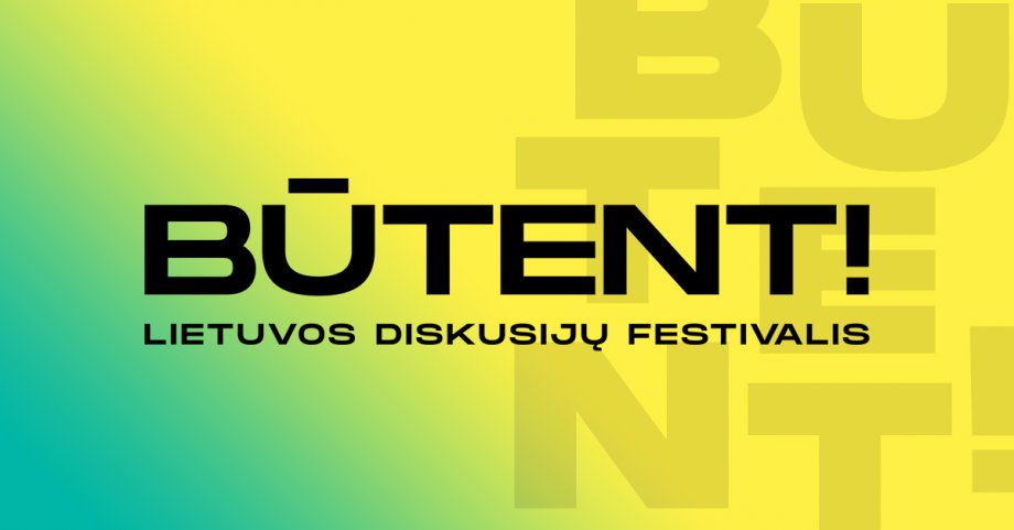 STT kviečia į diskusiją festivalyje „BŪTENT!“: kas prisiims lyderystę dėl skaidresnės valstybės?