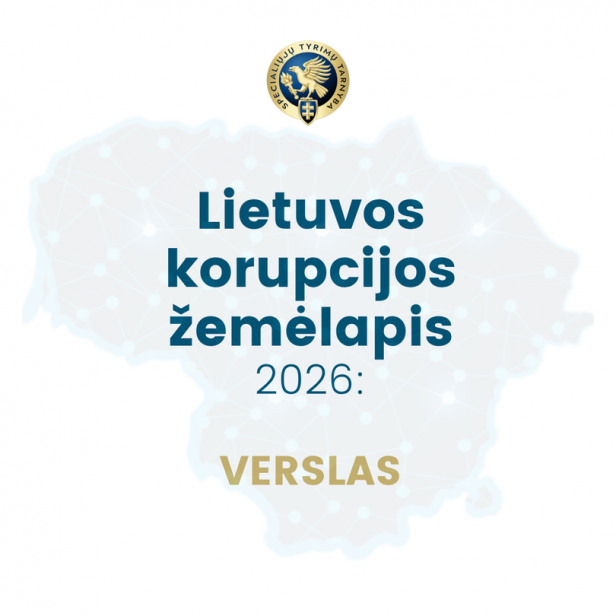 „Lietuvos korupcijos žemėlapis 2026“: verslas tampa atsparesnis korupcijai, tačiau rizikų...